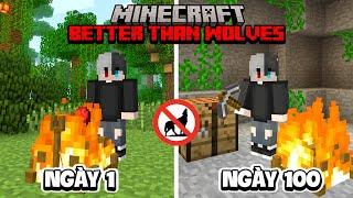 Siro Tóm Tắt Minecraft Sinh Tồn Better Than Wolves Siêu Khó - 100 Ngày Đổi Lại 1 Viên Kim Cương