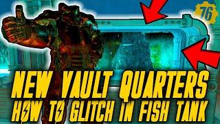 GLITCH INSIDE THE NEW VAULT QUARTERS AQUARIUM | Fallout 76