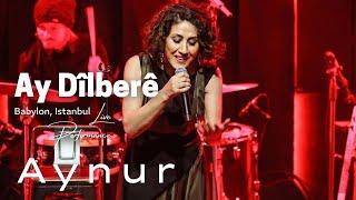 Aynur Doğan - Ay Dilbere | Live Performance