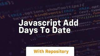 javascript add days to date