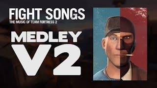 TF2 Fight Songs but with perfect transitions, again [Medley V2]