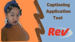 Rev Captioning Application Test Process 2022