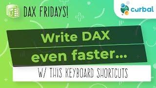 DAX Fridays! #92: Write DAX even faster with this amazing keyboard shortcuts!