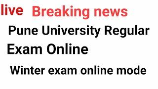 Breaking news Pune University Regular Exam online mode || Sppu University Regular Exam News || Sppu