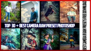 TOP 30 + PREMIUM CAMERA RAW FILTER PRESETS FOR PHOTOSHOP || SARKAR EDITZ