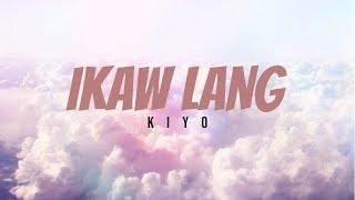 Kiyo - Ikaw Lang (Lyric Video)
