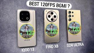 IQOO 13 vs OPPO Find X8 vs Samsung S24 Ultra Pubg Test - who is 120fps KING ??