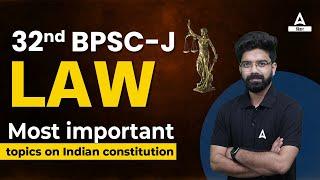 Important Topics On Indian Constitution For 32nd Bihar Judiciary | Law Classes For Bihar Judiciary