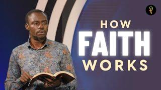 How Faith Works | Phaneroo Sunday Service 145 | Apostle Grace Lubega