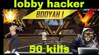 Free Fire Lobby Hacker  || 50 players killed in lobby || सबको एक साथ lobby मे मारा !!!