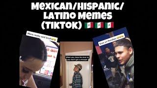 Mexican/Hispanic/Latino Memes (TikToks) Funny and Relatable 