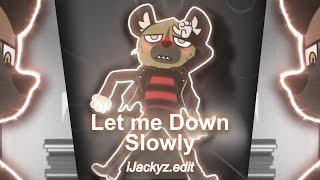 Haida Edit  || Aggrestuko ||  "Let Me Down Slowly"