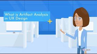 Artifact Analysis in UX Design