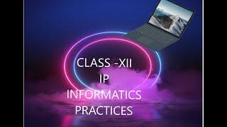 CBSE CLASS 12 IP INFORMATICS PRACTICES TERM1 SAMPLE QUESTIONS MCQ CASE STUDY ASSERTION & REASONING