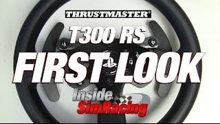 Thrustmaster T300RS First Look by Inside Sim Racing