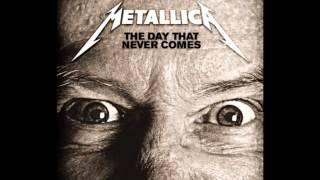 Metallica - The Day That Never Comes (HQ)