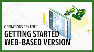 Introduction to Operations Center Web | John Deere Operations Center™