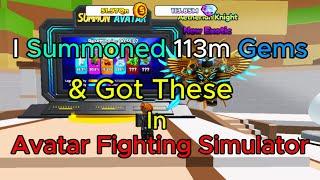 I SUMMONED 113M GEMS IN PREIMUM BANNER & GOT THESE IN AVATAR FIGHTING SIMULATOR