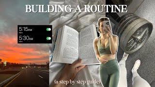 how to build a routine you'll *actually* stick to | my 5:30am morning routine to 10pm night routine