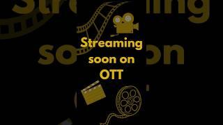 Coming Soon: Exclusive OTT Streaming Movies!