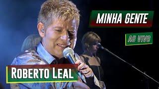 Roberto Leal - "Minha Gente"