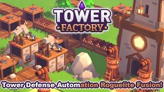 Unique Tower Defense / Automation Hybrid Roguelite by a Solo Dev! | Check it Out | Tower Factory