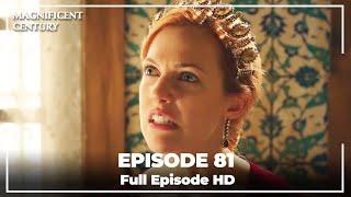 Magnificent Century Episode 81 | English Subtitle HD