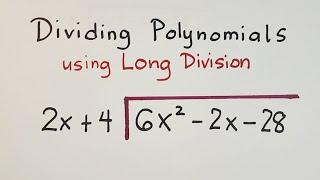 How to Divide Polynomials using Long Division - Polynomials