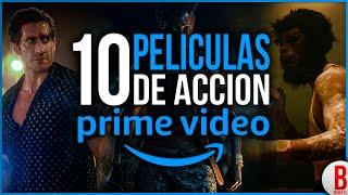 TOP 10 Mejores PELÍCULAS de ACCIÓN en AMAZON PRIME VIDEO!!