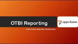 OTBI Reporting in Oracle Fusion Cloud Financials