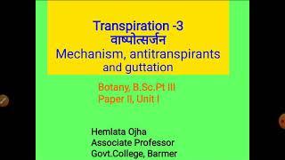 mechanism of transpiration and Anti transparents