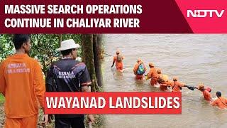 Wayanad Landslide | Search Operation Underway In Chaliyar River For Landslide Missing Victims