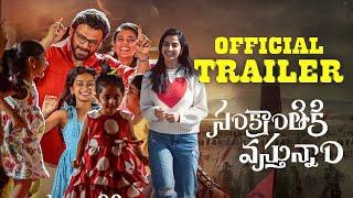 Sankranth ki Vasthunam Movie - Trailer | Venkatesh | Aishwarya Rajesh | Anil Ravipudi | Bheems