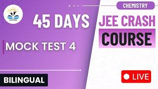 Chemistry For Crash Course JEE-Main 2025 |  Mock Test 4 |