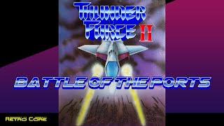 Battle of the Ports - Thunder Force II (サンダー　フォース　II) Show 517- 60fps