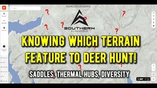 Picking a Terrain Feature to Deer Hunt - PROPERTY BREAKDOWN!