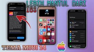 TERBARU IOS 17 !! 2 Tema Xiaomi Miui 14 Terbaru Mirip Tampilan Iphone IOS Tembus Aplikasi