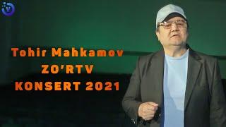 Tohir Mahkamov - Zo'r TV dagi konsert dasturi 2021