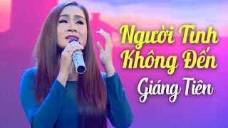 Người Tình Không Đến - Giáng Tiên | Official MV