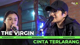 THE VIRGIN - CINTA TERLARANG [LIVE ACOUSTIC] | GENONTRACK