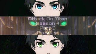 Attack On Titan Season 4 Part 3 Ending Preview (fanmade)