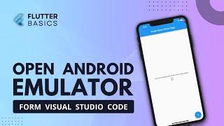 How to Open Android Emulator from VS code | Launch AVD from VS code