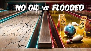 No Oil vs Flooded Bowling Lane!