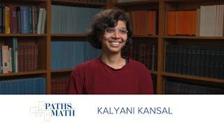Paths to Math: Kalyani Kansal | Institute for Advanced Study