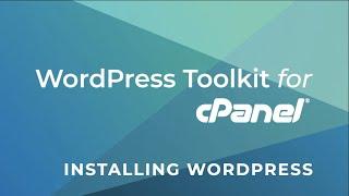 How to Install Wordpress on cPanel Using WordPress Toolkit