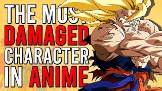 Son Goku - The Most Damaged Character In Anime