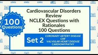 100 Cardiovascular Questions Answers Cardiac System Nursing Exam Questions Test NCLEX Set 2