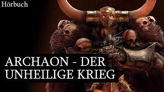 Archaon - der unheilige Krieg | Warhammer Lore | Chaos