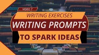 How to Use Writing Prompts to Spark Creative Story Ideas