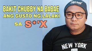 BAKIT CHUBBY NA BABAE ANG GUSTO NG LALAKI SA S_*X    - Rhegtv2024